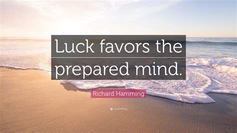 luck favors the prepared quote